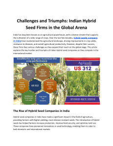 Challenges and Triumphs: Indian Hybrid Seed Firms in the Global Arena