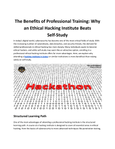 The Benefits of Professional Training: Why an Ethical Hacking Institute Beats Self-Study