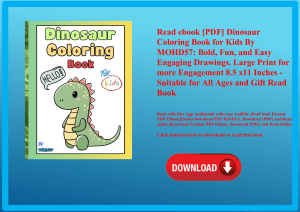 Read ebook [PDF] Dinosaur Coloring Book for Kids By MOHD57 Bold  Fun  and Easy Engaging Drawings. La