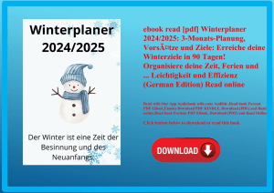 ebook read [pdf] Winterplaner 20242025 3-Monats-Planung  VorsÃƒÂ¤tze und Ziele Erreiche deine Winter