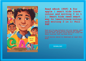 Read eBook [PDF] A for apple ( smart kids trace-colour and writing 3 in 1 ) Smart kids need smart wa