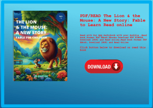 PDFREAD The Lion & the Mouse A New Story Fable to Learn Read online