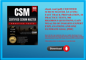 ebook read [pdf] CERTIFIED SCRUM MASTER Ã‚Â® (CSM)  FAST TRACK PREPARATION  10 PRACTICE TESTS  500 R