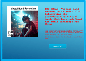 PDF [READ] Virtual Band Revolution Calendar 2025 Celebrating the groundbreaking virtual bands that h