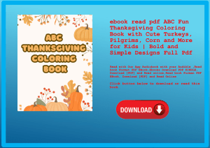 ebook read pdf ABC Fun Thanksgiving Coloring Book with Cute Turkeys  Pilgrims  Corn and More for Kid