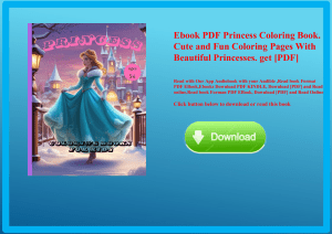 Ebook PDF  Princess Coloring Book. Cute and Fun Coloring Pages With Beautiful Princesses. get [PDF]