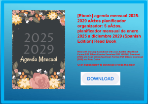 [Ebook] agenda mensual 2025-2029 aÃƒÂ±os planificador organizador 5 aÃƒÂ±os  planificador mensual de