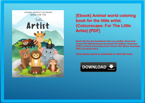 [Ebook] Animal world coloring book for the little artist. (Colourscape For The Little Artist) [PDF] 