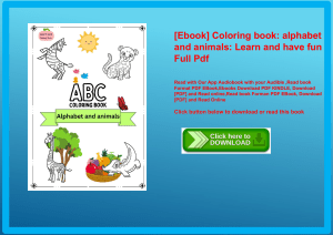 [Ebook] Coloring book alphabet and animals Learn and have fun Full Pdf