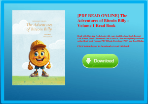 [PDF READ ONLINE] The Adventures of Bitcoin Billy - Volume 1 Read Book