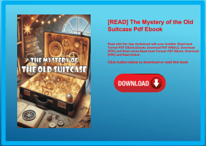 [READ] The Mystery of the Old Suitcase Pdf Ebook