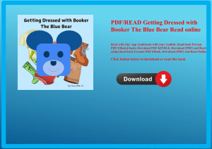 PDFREAD Getting Dressed with Booker The Blue Bear Read online