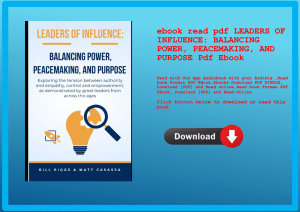 ebook read pdf LEADERS OF INFLUENCE BALANCING POWER  PEACEMAKING  AND PURPOSE Pdf Ebook