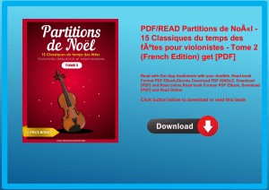 PDFREAD Partitions de NoÃƒÂ«l - 15 Classiques du temps des fÃƒÂªtes pour violonistes - Tome 2 (Frenc