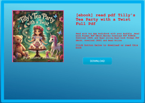 [ebook] read pdf Tilly's Tea Party with a Twist Full Pdf