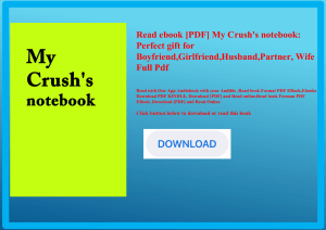 Read ebook [PDF] My Crush's notebook Perfect gift for Boyfriend Girlfriend Husband Partner  Wife Ful