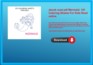 ebook read pdf Mermaid 101 Coloring Sheets For Kids Read online