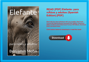 READ [PDF] Elefante para niÃƒÂ±os y adultos (Spanish Edition) [PDF] 