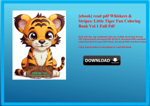 [ebook] read pdf Whiskers & Stripes Little Tiger Fun Coloring Book Vol 1 Full Pdf