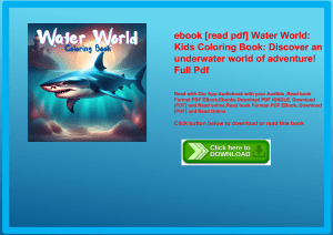 ebook [read pdf] Water World Kids Coloring Book Discover an underwater world of adventure! Full Pdf