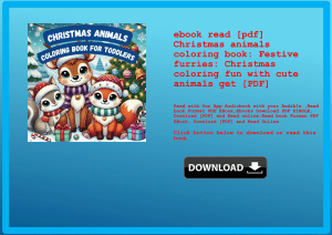 ebook read [pdf] Christmas animals coloring book Festive furries Christmas coloring fun with cute an