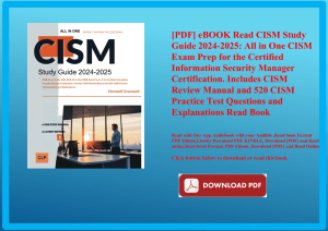 [PDF] eBOOK Read CISM Study Guide 2024-2025 All in One CISM Exam Prep for the Certified Information 