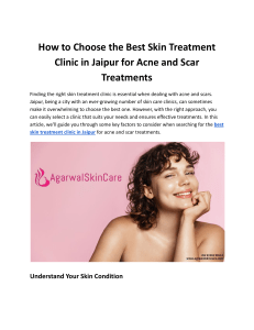 How to Choose the Best Skin Treatment Clinic in Jaipur for Acne and Scar Treatments