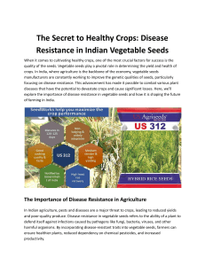 The Secret to Healthy Crops: Disease Resistance in Indian Vegetable Seeds