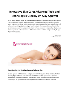 Innovative Skin Care: Advanced Tools and Technologies Used by Dr. Ajay Agrawal