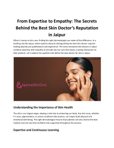 From Expertise to Empathy: The Secrets Behind the Best Skin Doctor’s Reputation in Jaipur