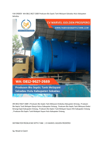 YUK ORDER!  WA 0812-9627-2689 Produsen Bio Septic Tank Melayani Sekadau Hulu Kabupaten Sekadau 