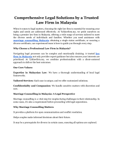 Comprehensive Legal Solutions by a Trusted Law Firm in Malaysia