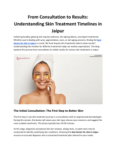 Skin Treatment Timelines in Jaipur: A Guide to Results