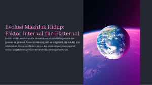 Evolusi Makhluk Hidup: Faktor Internal & Eksternal