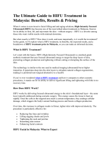The Ultimate Guide to HIFU Treatment in Malaysia 1-DTE