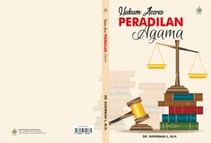 Hukum Acara Peradilan Agama: Panduan Lengkap Sistem Peradilan Indonesia