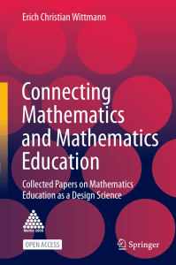 Erich Christian Wittmann: Connecting Mathematics & Education - Collected Papers