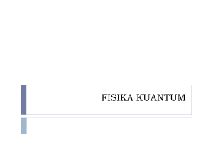 Fisika Kuantum: Pengantar Mekanika Kuantum